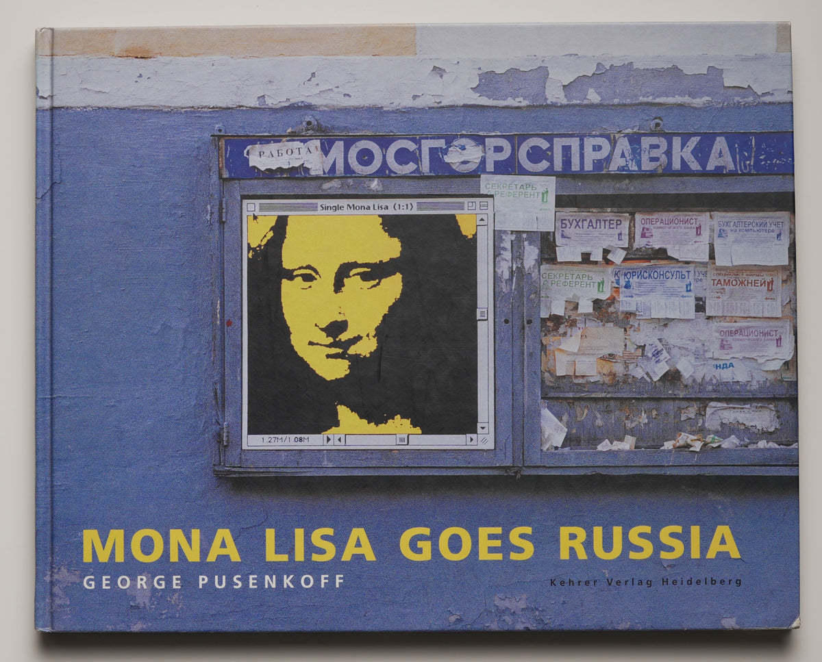 George Pusenkoff, Mona Lisa Goes Russia (2002): front cover, the yellow Mona Lisa on a Moscow kiosk