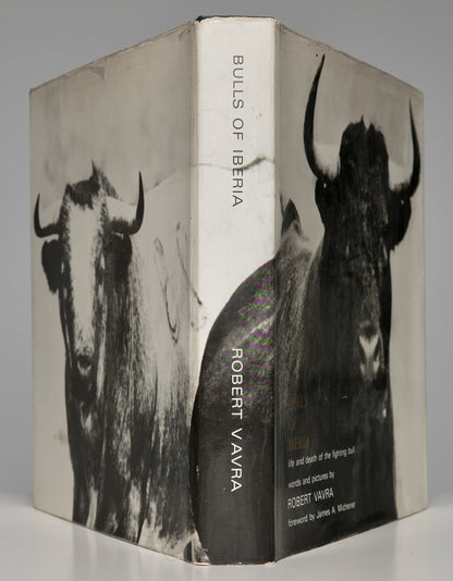 Bulls of Iberia: Life and Death of the Fighting Bull